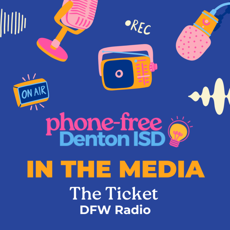 In the Media: Phone-Free Denton ISD Gets a Shoutout on The Ticket